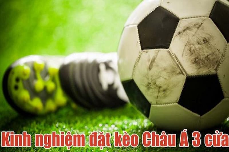 Kèo 3 cửa là gì Cách đọc và phân tích kèo 3 cửa là gì?