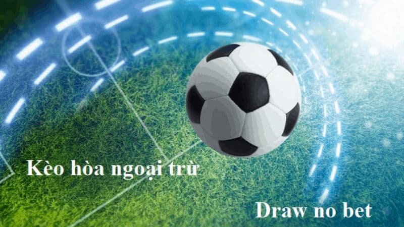 Các lưu ý quan trọng khi chơi kèo hòa ngoại trừ